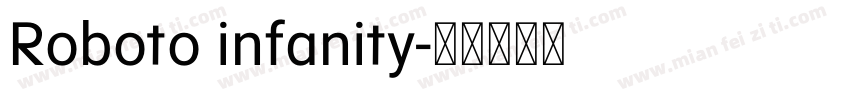 Roboto infanity字体转换